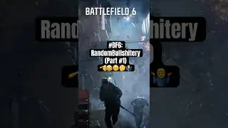 Battlefield 6 is a Comedy Goldmine