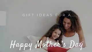 Mother's Day Gift ideas for South Africa mom's