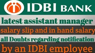 IDBI assistant manager salary slip 2021/ latest salary slip of IDBI Bank am /IDBI am salary 2021
