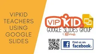 VIPKID Teachers Using Google Slides