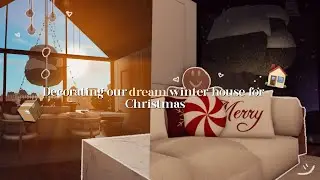 Decorating Our DREAM Winter House For Christmas!!📦|Roblox Bloxburg|w/voices