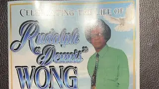 Rudolph Dennis Wong Funeral (Partial Video)