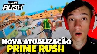 NOVIDADES NOVA ATUALIZA&Ccedil;&Atilde;O PRIME RUSH + DATA DO BETA ABERTO!