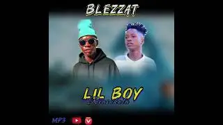 BlezzaT_X_Lil Boy Reasokola