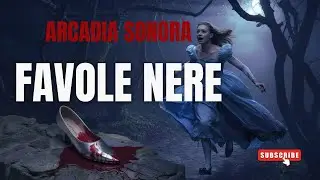 ARCADIA SONORA -  FAVOLE NERE