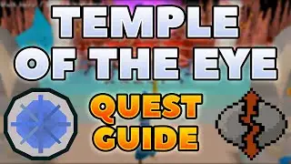 Temple of the Eye Quest Guide OSRS