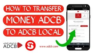 How To Transfer Money From Adcb App To Adcb | How To Transfer Money Adcb To Adcb