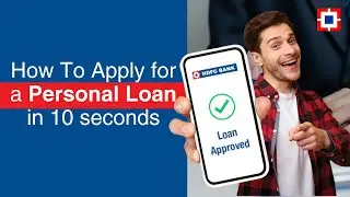 How To Apply for a Personal Loan in 10 seconds | HDFC Bank