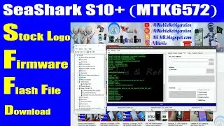 SeaShark S10 Plus (MTK6572) 4.4.2 Dead Fix and Hang on Logo Firmware Flash File Download
