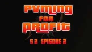 Runescape 3 Money Making Guide: PvM For Profit: S2 Episode 2: Money Making Guide PvM