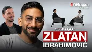 How I Got Zlatan on #ABtalks -  كيف جبت زلاتان على البرنامج | Anas Bukhash - April 2024