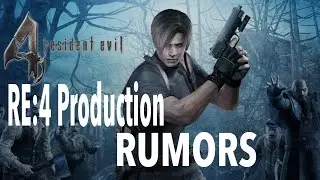 Resident EVil 4 Remake Production overhaul RUMORS