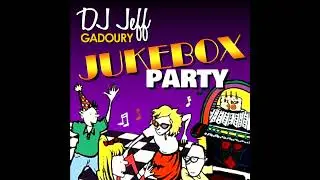 DJ JeFF #15 - Jukebox Party part.1