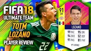 FIFA 18 TOTM LOZANO (91) *99 PACE* PLAYER REVIEW! FIFA 18 ULTIMATE TEAM!