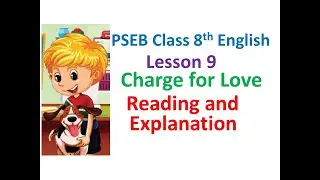 8th English Lesson 9 Charge for Love Reading and Explanation