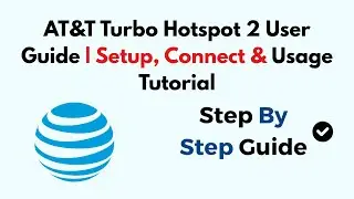 AT&T Turbo Hotspot 2 User Guide | Setup, Connect & Usage Tutorial