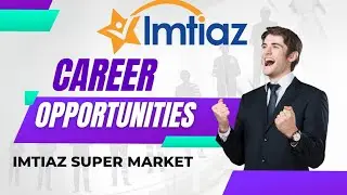 Latest Jobs in Imtiaz Super Market | Career In Food Industries |New Jobs in Pakistan Food Industries