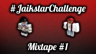 #JaikstarChallenge Mixtape #1 [1/30] - NBA Phenom Mixtape
