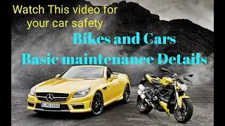 Bike & Cars Basic maintenance Details,,,