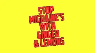 Home Remedy: Stop Migraine instantly with Ginger & Lemon***