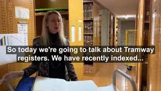 Archives Behind the Scenes - Tramway records
