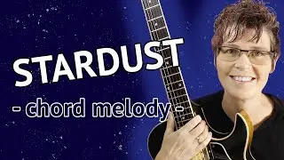 Stardust - Guitar Lesson - Chord Melody Guitar Tutorial (Nat King Cole Jazz Version)