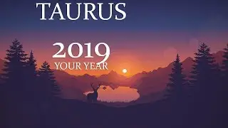 Taurus 2019 Year Ahead Forecast | Earth Healing; Substantial Growth!