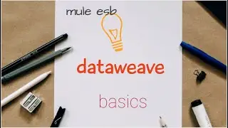 mule esb – basics of dataweave – mulesoft