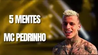 MC PEDRINHO &ndash; MC PEDRINHO  5 MENTES