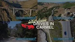 Top 4 Scenic Drives in Carmel // BEST Drives & Routes for CAR WEEK