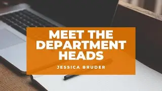 Meet the Department Heads - Jessica Bruder