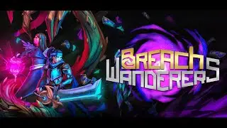 Breach Wanderers - 60Second Reviews
