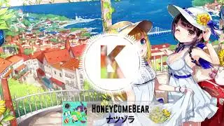 ✖ HoneyComeBear - Natsuzora | ナツゾラ『Nightcore Ver.』