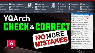 Say Goodbye to Errors! YQArch CHECK and CORRECT Tools in AutoCAD
