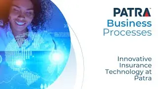 Innovative Insurance Technology at Patra