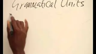 GRAMMATICAL UNITS