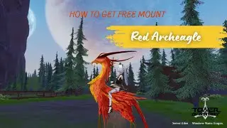 How to get free Red Archeagle mount 3.6 Tower of fantasy (Aquaville)
