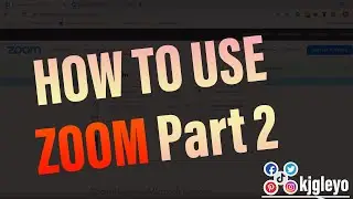 How to Download, Install & Join/Host a Zoom Meeting | Part 2