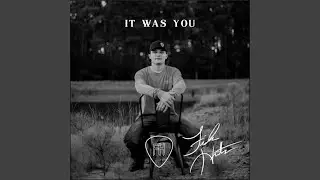 It Was You (Acoustic)
