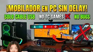 MOBILADOR Free Fire en la PC SIN DELAY 🤯 | SOLO con cable USB - NO TC GAMES!