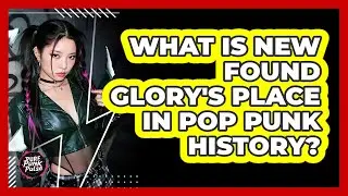 What Is New Found Glory's Place In Pop Punk History?