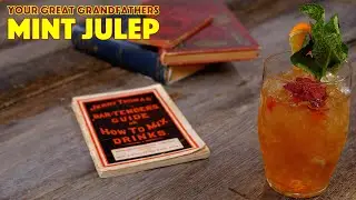 135 Year Old Mint Julep Cocktail Recipe - Cocktails After Dark - How To Make A Mint Julep Cocktail