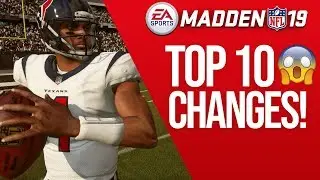Madden 19 UPDATE - The 10 Big Changes To The Game...