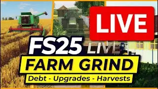 Farming Simulator 25 LIVE 🚜 | Debt, Upgrades, Big Harvests & Chat Chill