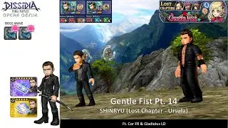 DFFOO GL | Gentle Fist SHINRYU (Lost Chapter - Ursula) | Cor & Gladiolus Duo