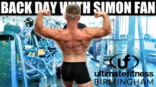 TRAINING LIKE A BODYBUILDER - BACK DAY WITH SIMON FAN
