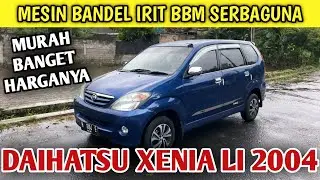 MOBIL KELUARGA IRIT BBM MESIN BANDEL HARGA MURAH DAIHATSU XENIA LI 2004