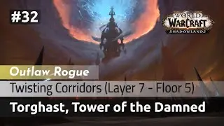Twisting Corridors &ndash; Layer 7 &ndash; Floor 5 &ndash; Outlaw Rogue(Solo)