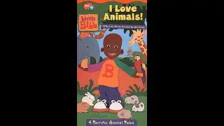 Opening to Little Bill: I Love Animals! 2002 VHS (Promotional Copy)