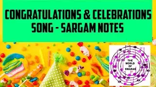 Congratulations and Celebrations song Swaras / Sargam ( Notes available in video)